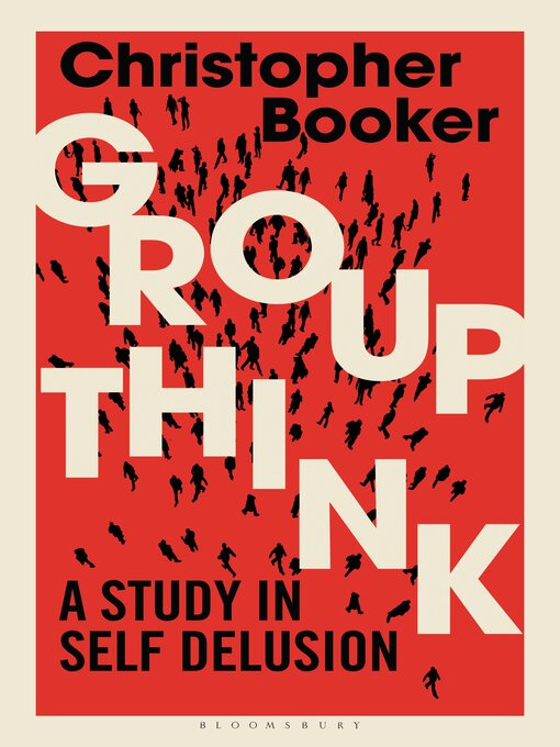 Title details for Groupthink by Christopher Booker - Available